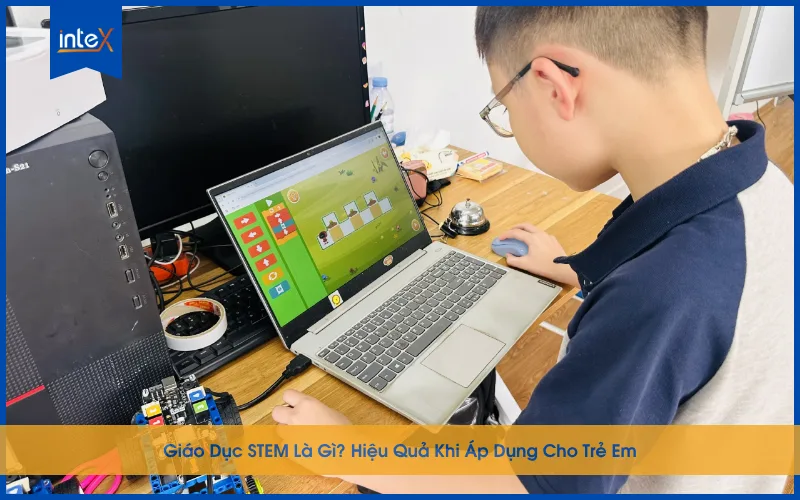 Trẻ em học tập qua mô hình giáo dục STEM