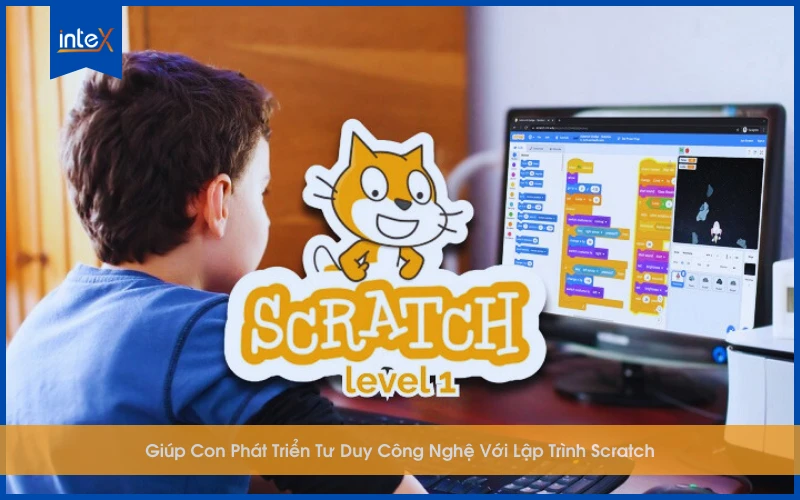 Lập trình Scratch giúp trẻ phát triển tư duy logic và sáng tạo thông qua học lập trình kéo thả.