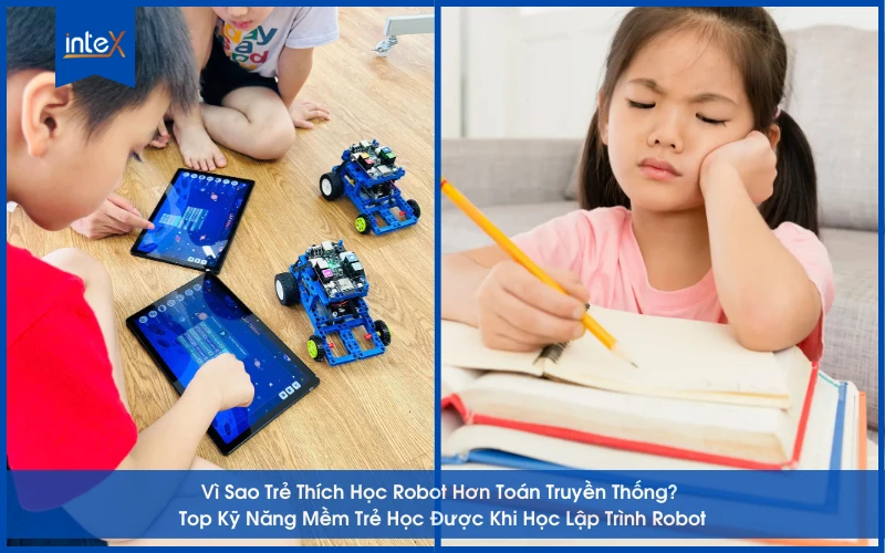 Trẻ thích học robot hơn môn toán