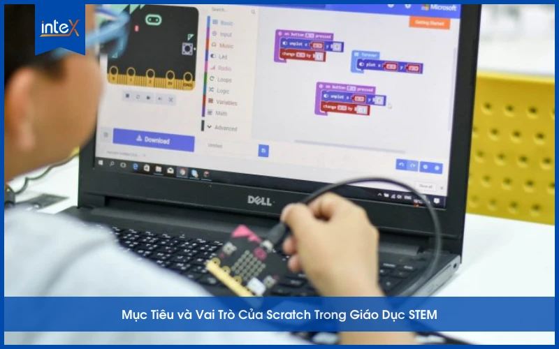 Vai trò và lợi ích của dạy Scratch trong lớp STEM