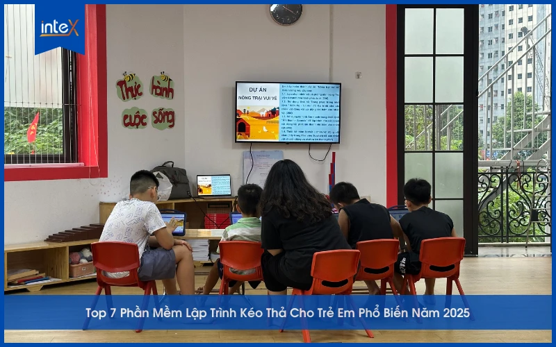 Top 7 Phần Mềm Lập Trình Kéo Thả Phổ Biến Cho Trẻ Năm 2025