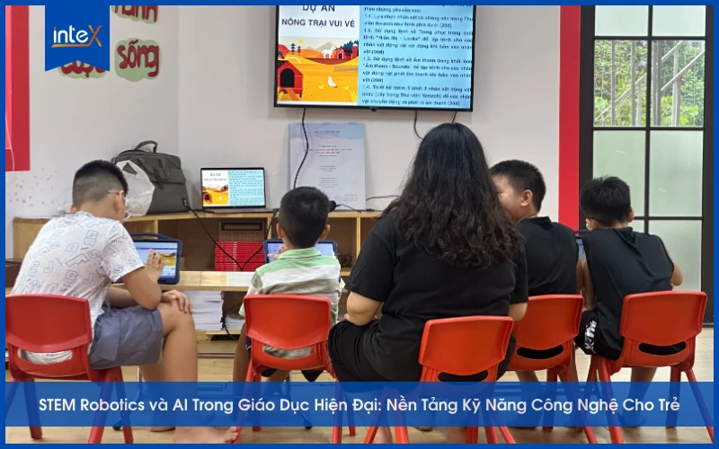 STEM Robotics và AI Trong Giáo Dục Hiện Đại_ Nền Tảng Kỹ Năng Công Nghệ Cho Trẻ