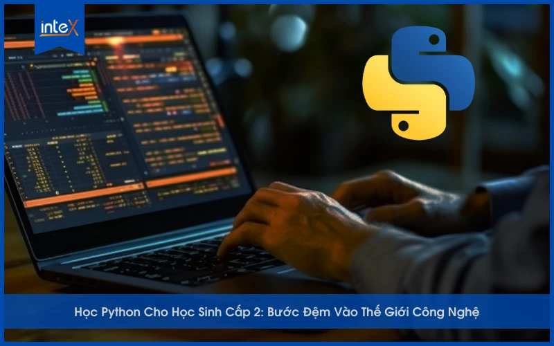 Học lập trình Python cho học sinh cấp 2