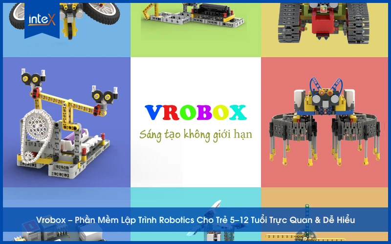 Vrobox – Phần mềm lập trình Robotics cho trẻ 5–12 tuổi trực quan dễ hiểu