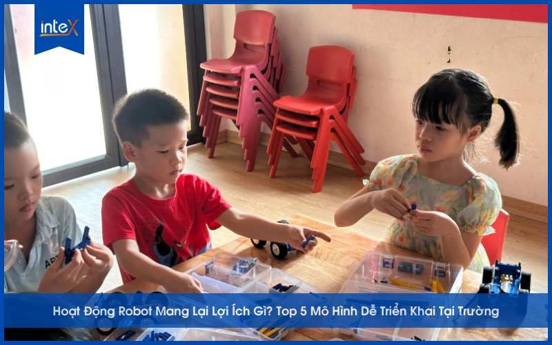 Trẻ mầm non tham gia hoạt động robot trong lớp học, giúp phát triển tư duy sáng tạo