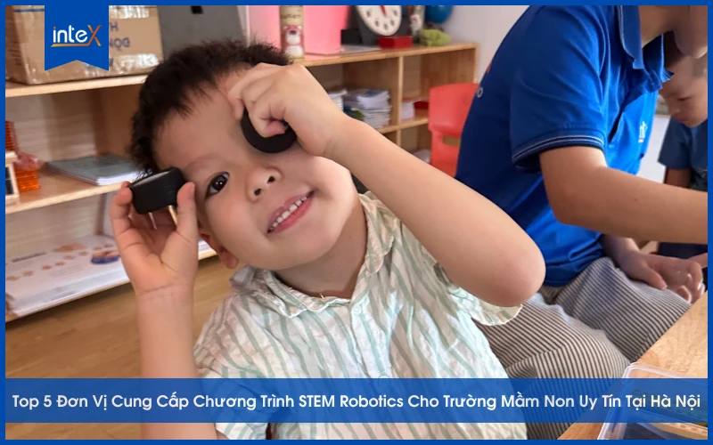 Trẻ mầm non tham gia học STEM Robotics, lắp ráp robot và khám phá công nghệ tại lớp học ở Hà Nội