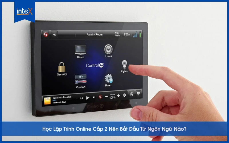 Học Lập Trình Online Cấp 2 Nên Bắt Đầu Từ Ngôn Ngữ Nào