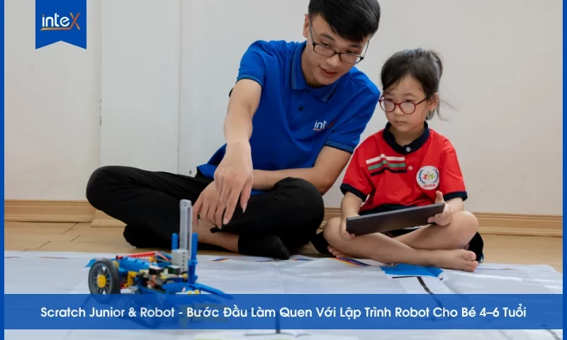 Bước Đầu Làm Quen Với Lập Trình Robot Cho Bé