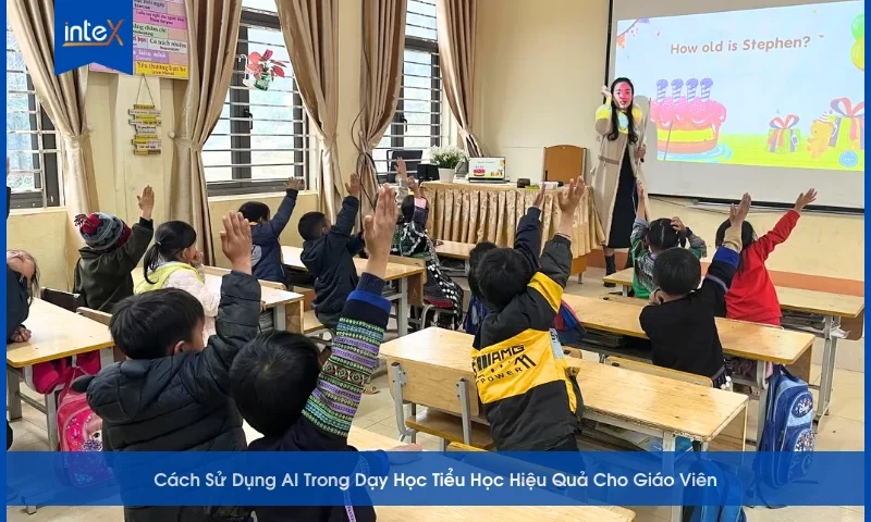 Cách Sử Dụng AI Trong Dạy Học Tiểu Học Hiệu Quả Cho Giáo Viên