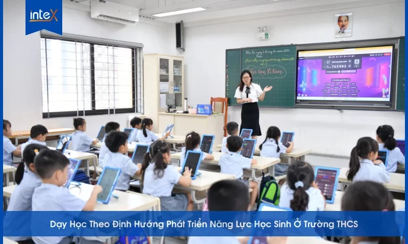 Dạy Học Theo Định Hướng Phát Triển Năng Lực Học Sinh Ở Trường THCS