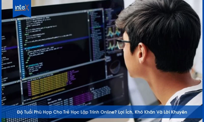 Độ tuổi phù hợp cho trẻ học lập trình