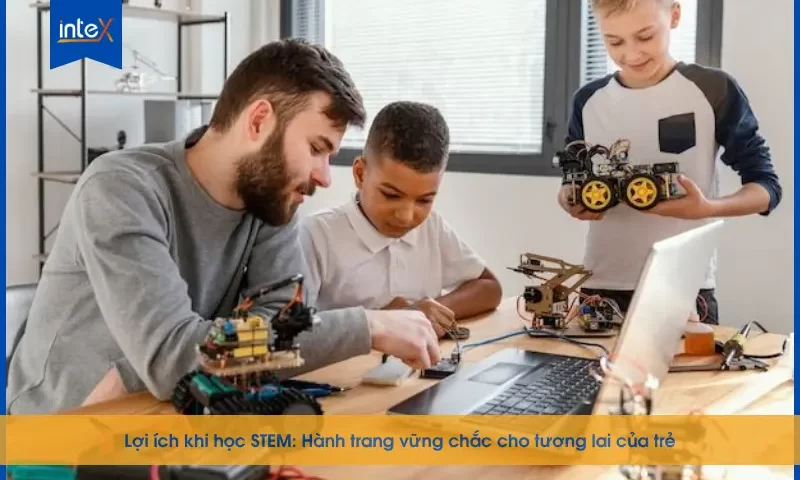 Lợi ích khi học STEM cho học sinh tiểu học trong thời đại công nghệ 4.0