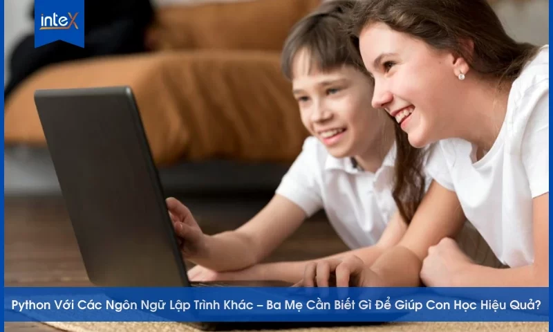 Mẹ cùng con học lập trình Python trên máy tính