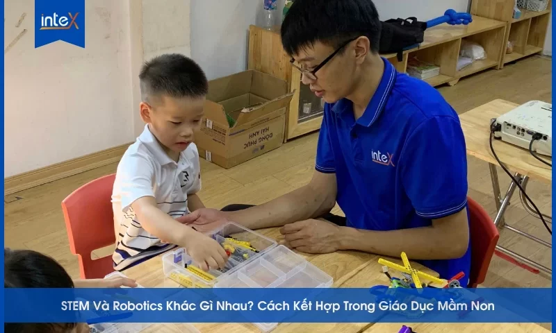 STEM và Robotics Khác gì nhau