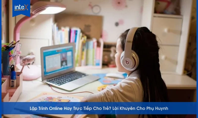 Trẻ học lập trình online tại nhà