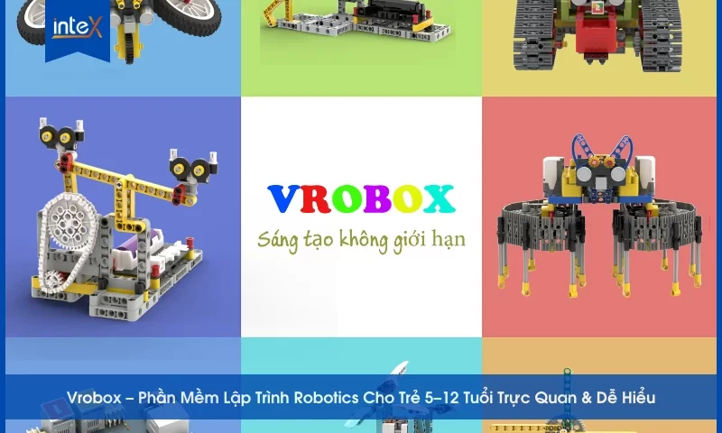 Vrobox – Phần mềm lập trình Robotics cho trẻ 5–12 tuổi trực quan dễ hiểu