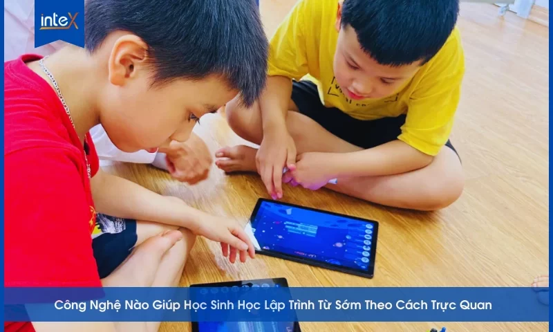 Học sinh học lập trình từ sớm với công nghệ trực quan như Scratch và Robotics