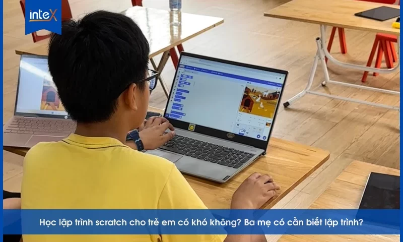 Trẻ em học lập trình Scratch trực quan, dễ hiểu, rèn tư duy logic và sáng tạo