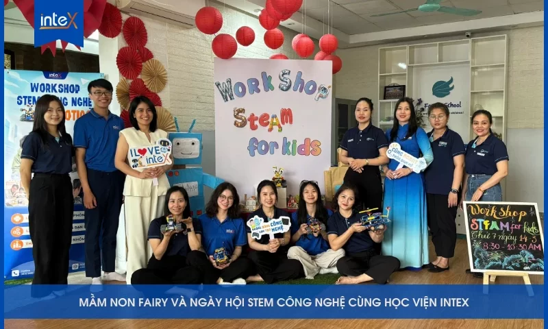 mầm non fairy và ngày hội stem công nghệ cùng inteX