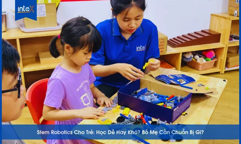 Lợi ích của STEM Robotics cho trẻ trong giáo dục và tương lai