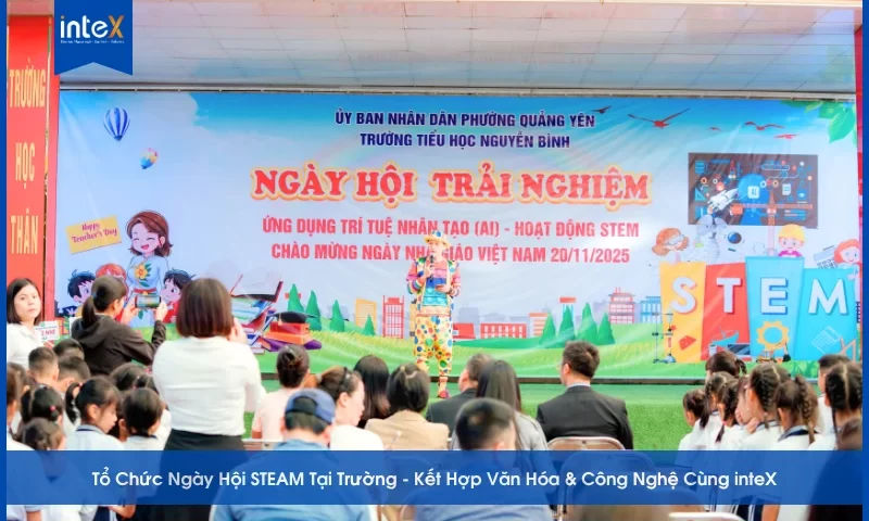 Tổ chức ngày hội STEAM tại trường
